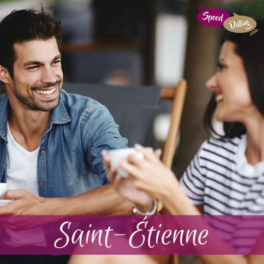 Speed Dating 20/24 ans à Saint-Etienne