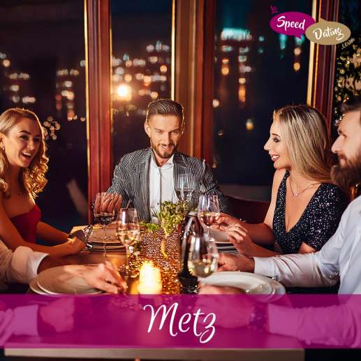 Dîner Dating Rencontres 35/44 ans à Metz