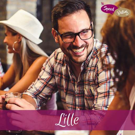 Speed Dating 40/49 ans à Lille le vendredi 21 mars 2025 à 20:30