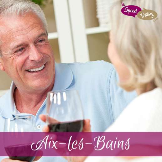 Speed Dating 55/64 ans à Aix-les-Bains