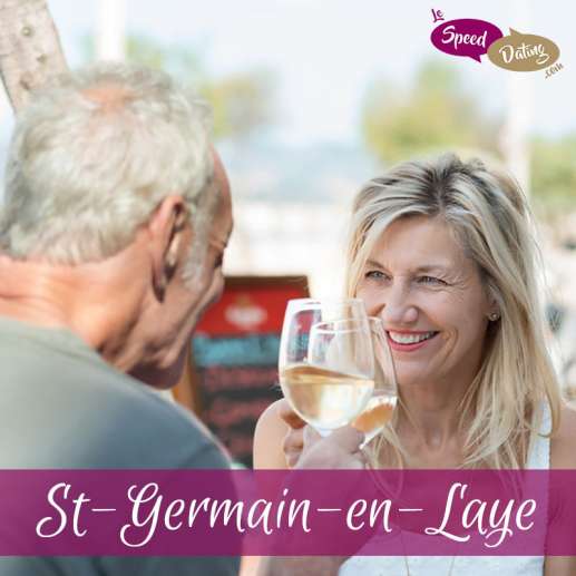 Speed Dating 60/69 ans à St-Germain en Laye